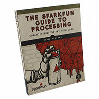 O'Reilly Media - 9781593276126 - THE SPARKFUN GUIDE TO PROCESSING