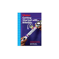 O'Reilly Media - 9781457186707 - GETTING STARTED WITH LITTLEBITS