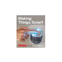 O'Reilly Media - 9781680451894 - MAKING THINGS SMART