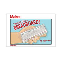 O'Reilly Media - 9781680454031 - HOW TO USE A BREADBOARD BY SEAN