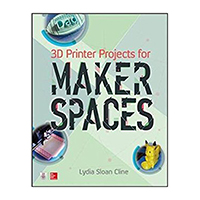 McGraw-Hill Education - 1259860388 - BOOK: 3D PRINTER PROJECTS