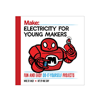 O'Reilly Media - 9781680452860 - ELECTRONICS FOR YOUNG MAKERS BY