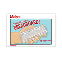 O'Reilly Media - 9781680454031 - HOW TO USE A BREADBOARD BY SEAN